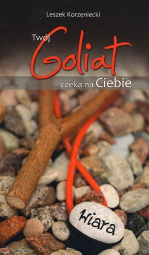 Twój Goliat czeka na ciebie