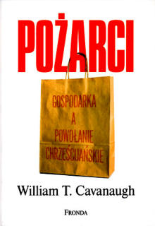 Pożarci, gospodarka a powołanie chrześcijańskie