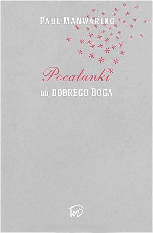 Pocałunki od dobrego Boga