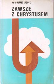 Zawsze z Chrystusem