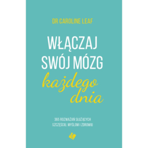 Włączaj swój mózg każdego dnia