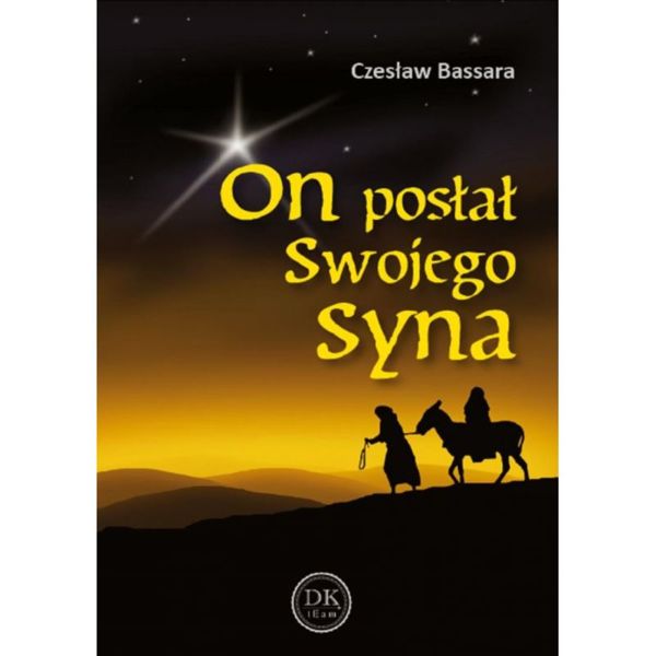 On posłał swojego Syna