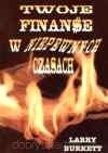 Twoje finanse w niepewnych czasach