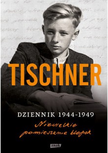Tischner. Dziennik 0144-0949