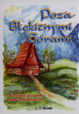 Poza błękitnymi górami