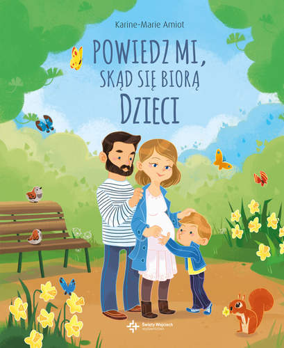 Powiedz mi, skąd sie biora dzieci