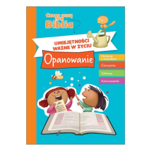 Umiejętności ważne w życiu Opanowanie