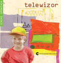 Telewizor. Jeremi opowiada