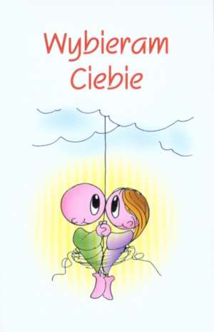 Wybieram Ciebie