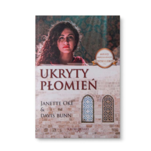 Ukryty płomień kroki wiary cz. 2