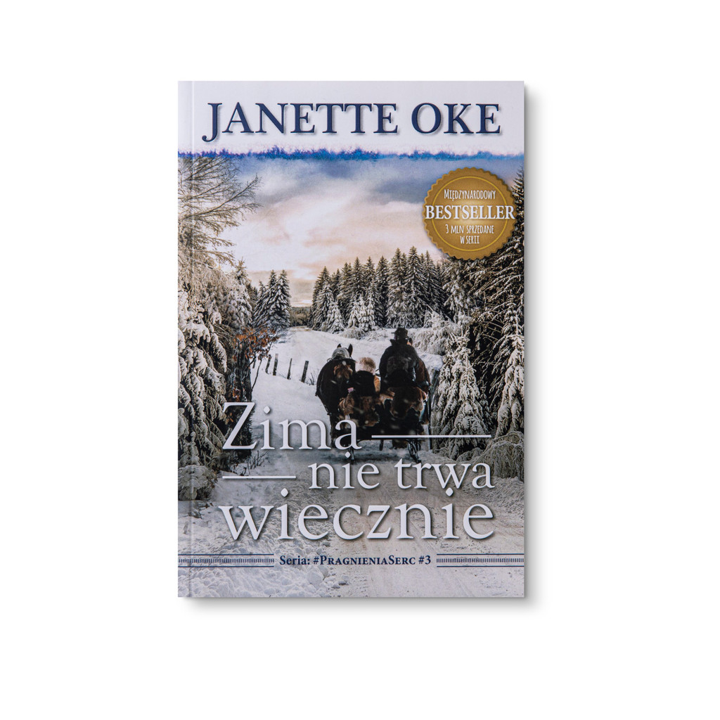 Zima nie trwa wiecznie Pragnienia serca cz.3