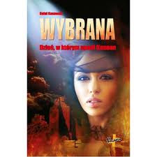 Wybrana  3.cz Dzień ,w którym upadł Kanaan