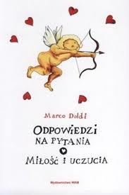 ODPOWIEDZI NA PYTANIA - MIŁOŚĆ I UCZUCIA