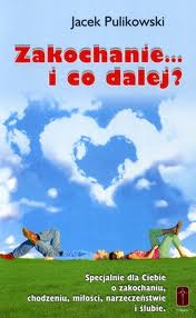 Zakochanie... i co dalej?