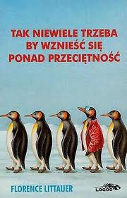 Tak niewiele trzeba, by wznieść się ponad przecięt