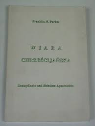 Wiara chrześcijańska Rozmyślania nad składem apost