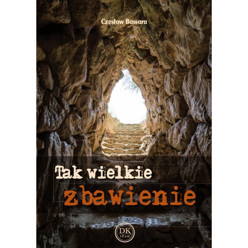 Tak wielkie zbawienie