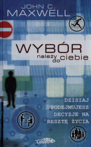 Wybór należy do ciebie