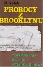 Prorocy z Brooklynu. Wspomnienia byłego...
