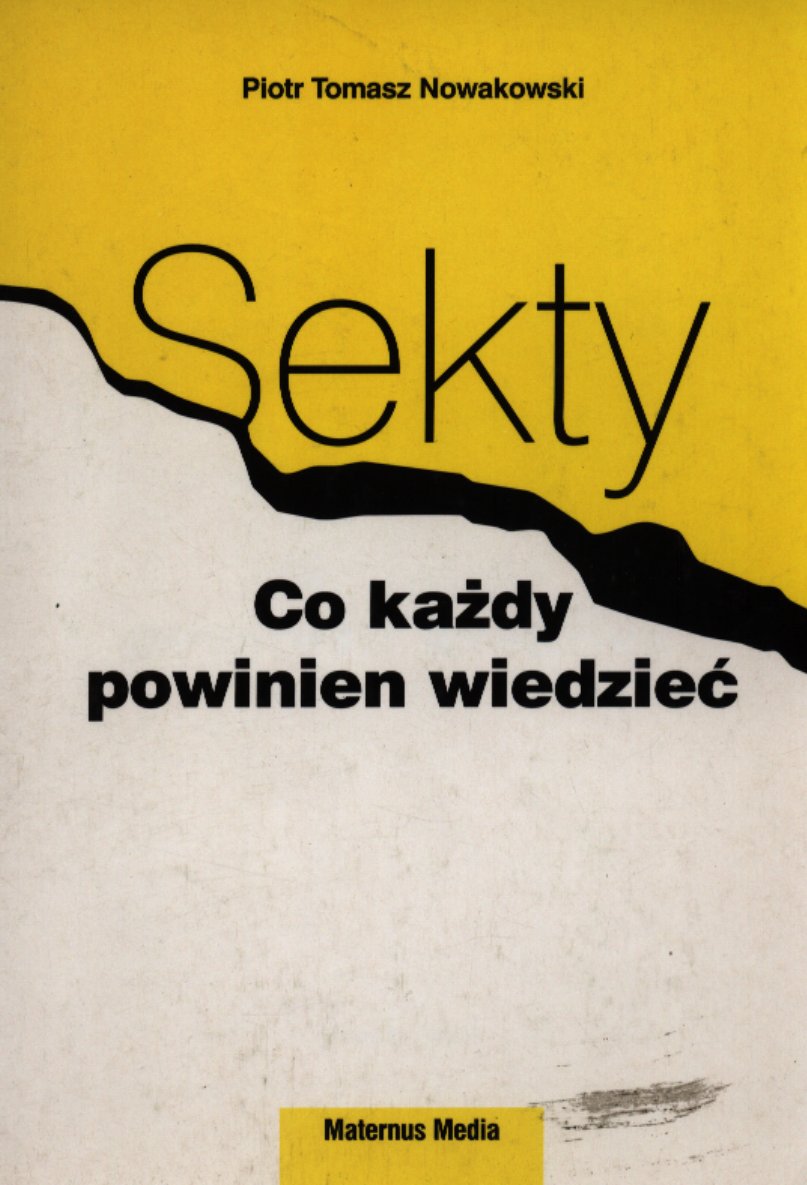 Sekty Co każdy powinien wiedzieć
