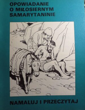 Opowiadanie o miłosiernym Samarytaninie - kolorowanka
