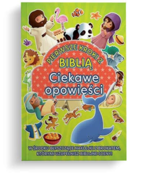 Pierwsze kroki z Biblią  Ciekawe opowieści