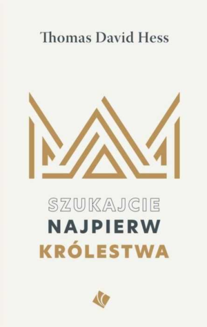 Szukajcie najpierw Królestwa