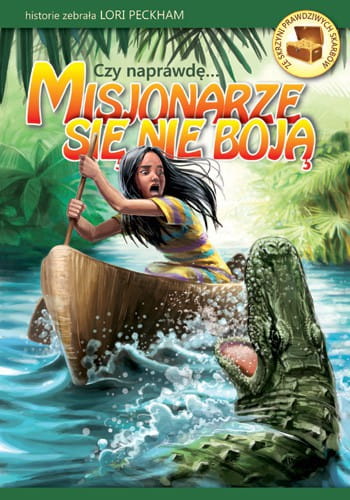 Czy naprawdę ...Misjonarze sie nie boją