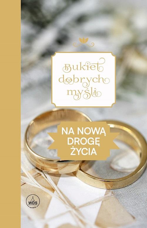 Bukiet dobrych myśli Na nową drogę życia
