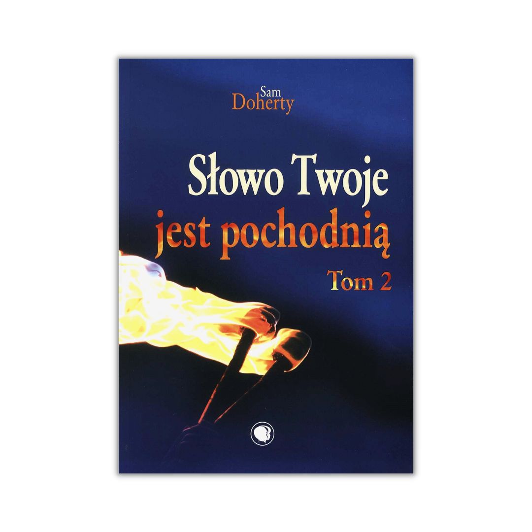 Słowo Twoje jest pochodnią t.2