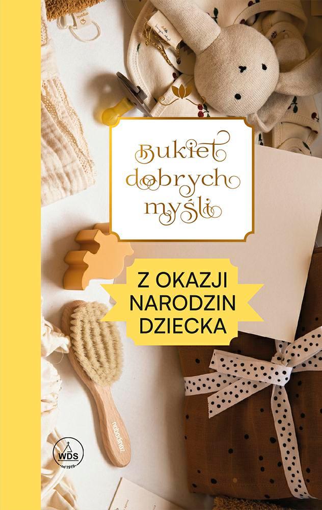 Bukiet dobrych myśli Z okazji narodzin dziecka