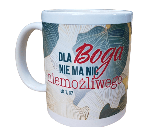 Kubek Dla Boga nie ma nic niemożliwego MG