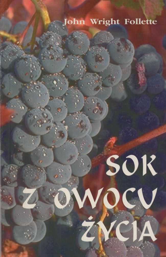 Sok z owocu życia