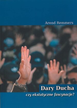Dary Ducha czy ekstatyczne fascynacje ?