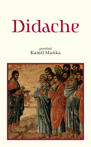 Didache – Nauka Dwunastu Apostołów