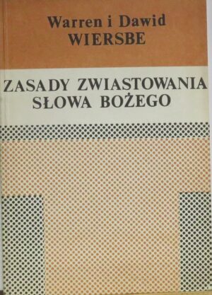 Zasady zwiastowania Słowa Bożego
